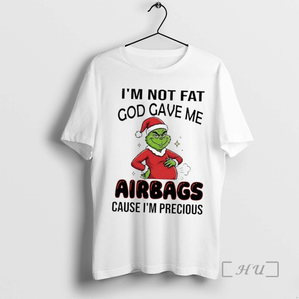 Trending Grinch Santa Im Not Fat God Gave Me Airbags Cause Im Precious Premium T-Shirts, Hoodie, Sweatshirt | PopFlextees.com