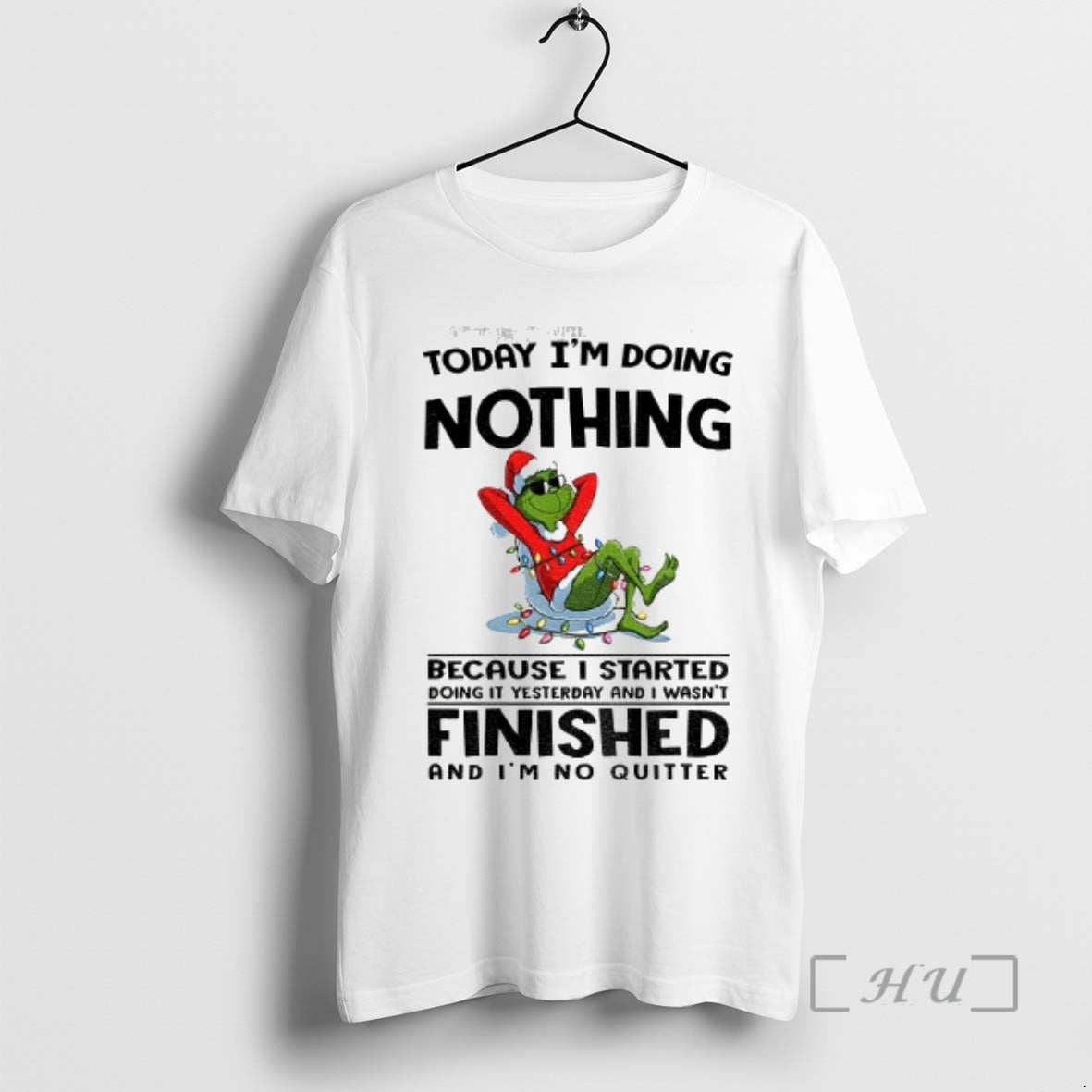 Trending Grinch Santa Today Im Doing Nothing Because I Started Doing It Yesterday And T-Shirts, Hoodie, Sweatshirt