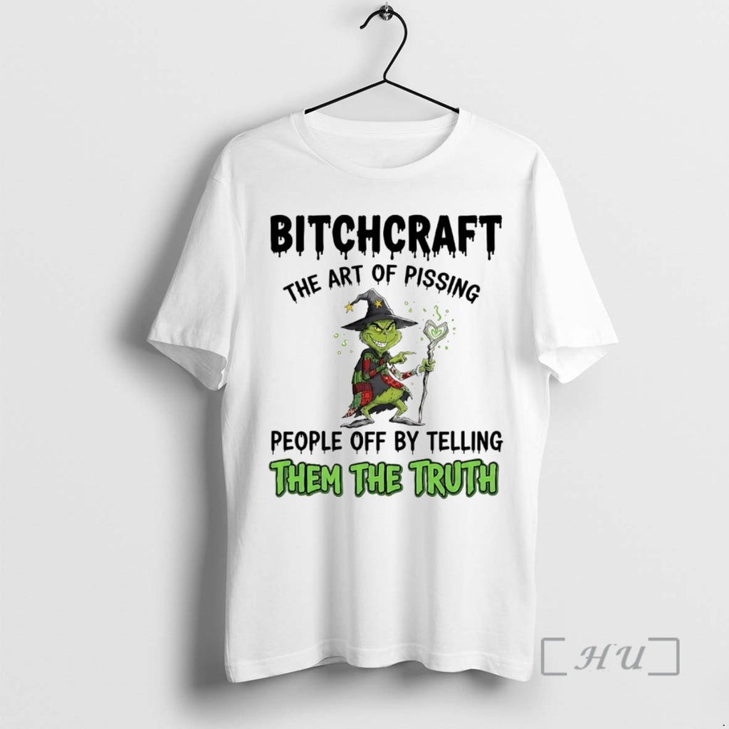 Trending Grinch Bitchcraft Art Of Pissing People Off By Telling Truth Christmas Premium T Shirts Hoodie, Sweatshirt