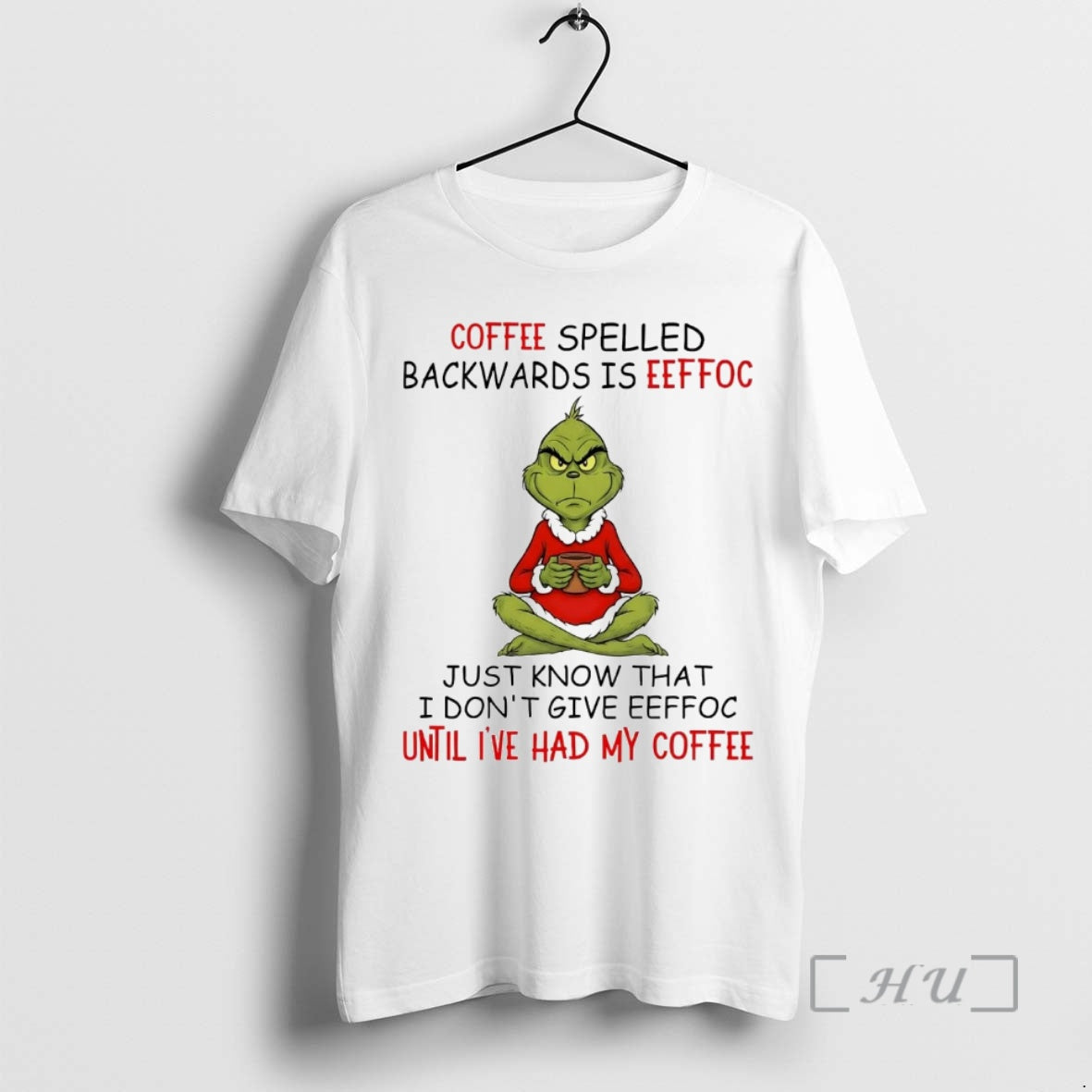 Trending Grinch Coffee Spelled Backwards Is Eeffoc Christmas T-Shirts, Hoodie, Sweatshirt | PopFlextees.com