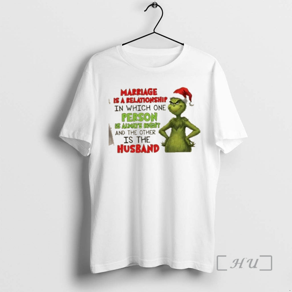 Trending Grinch Marriage Is A Relationship In Which One Person Christmas Premium T Shirts Sweater Hoodie, Sweatshirt
