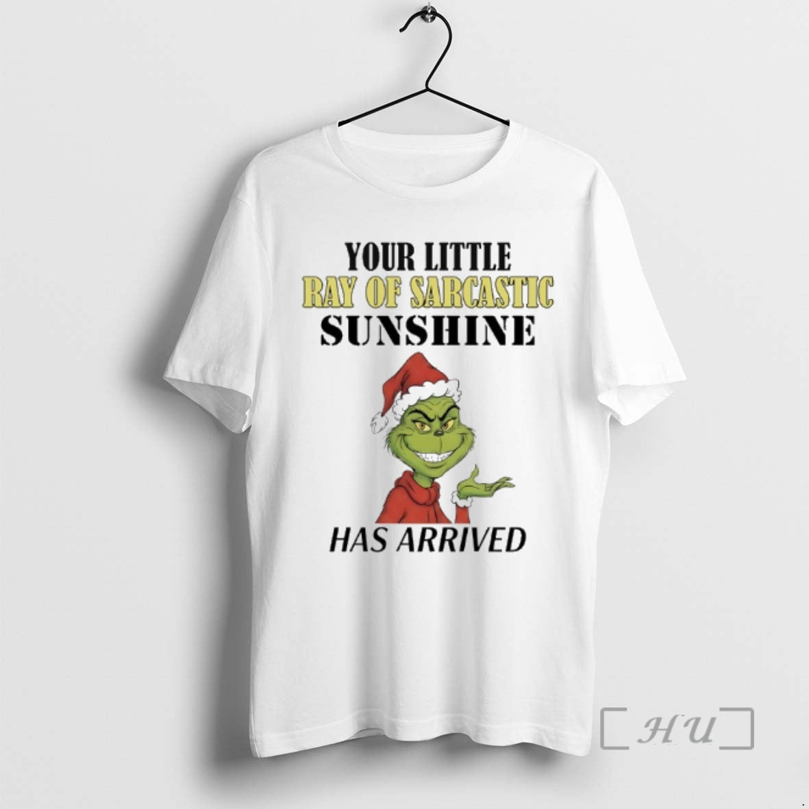 Trending Grinch Your Little Ray Of Sarcastic Sunshine Has Arrived T-Shirts, Hoodie, Sweatshirt | PopFlextees.com