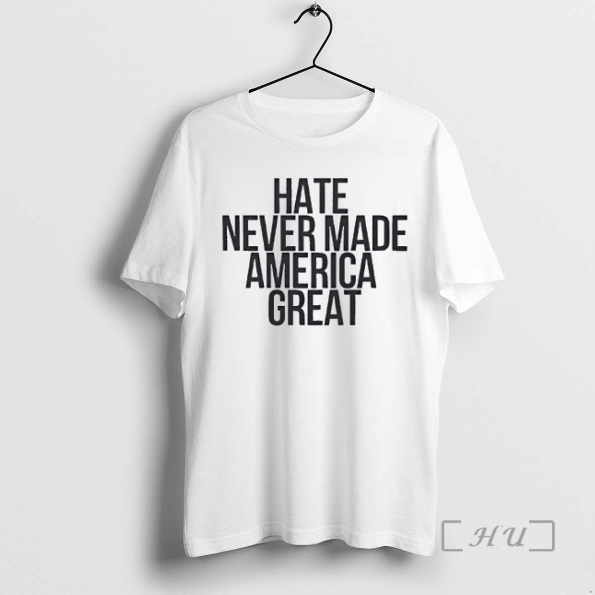 Trending Hate Never Made America Great T-Shirts, Hoodie, Sweatshirt | PopFlextees.com