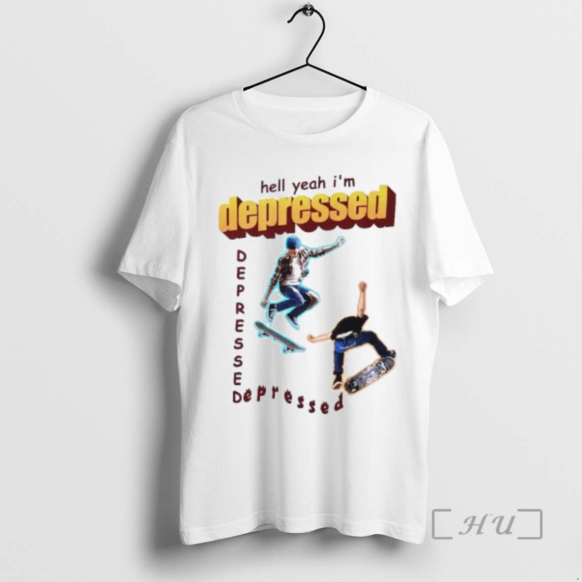 Trending Hell Yeah Im Depressed Skateboard Meme Ornaments T-Shirts, Hoodie, Sweatshirt | PopFlextees.com