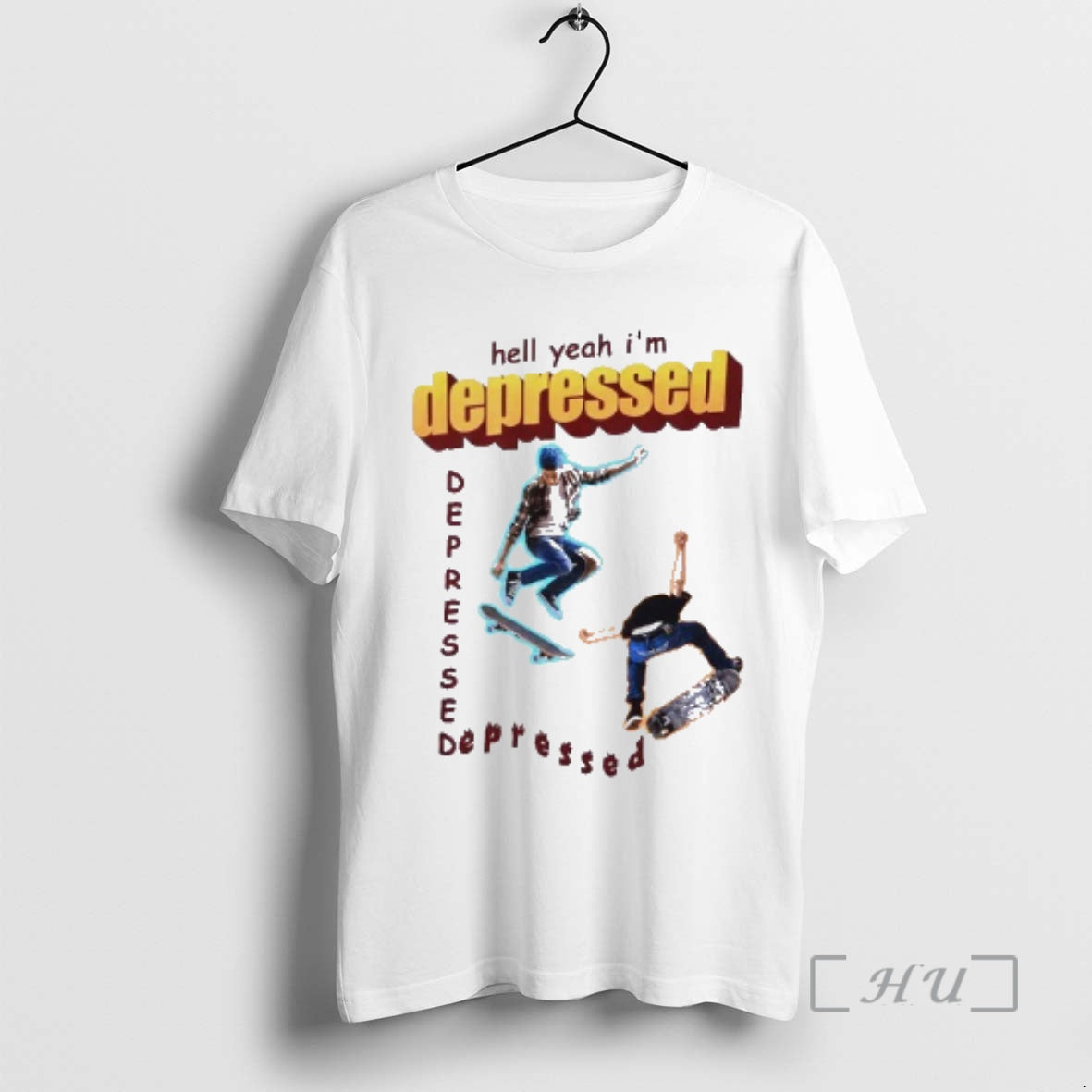 Trending Hell Yeah Im Depressed Skateboard Meme T-Shirts, Hoodie, Sweatshirt | PopFlextees.com