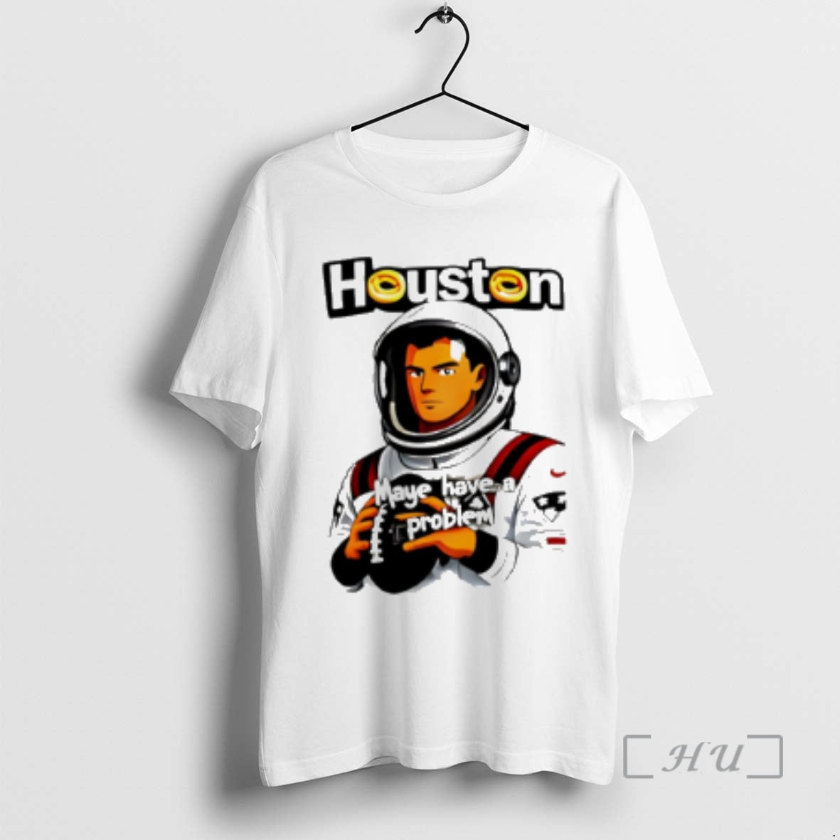 Trending Houston Maye Have A Problem New England Patriotz T-Shirts, Hoodie, Sweatshirt | PopFlextees.com