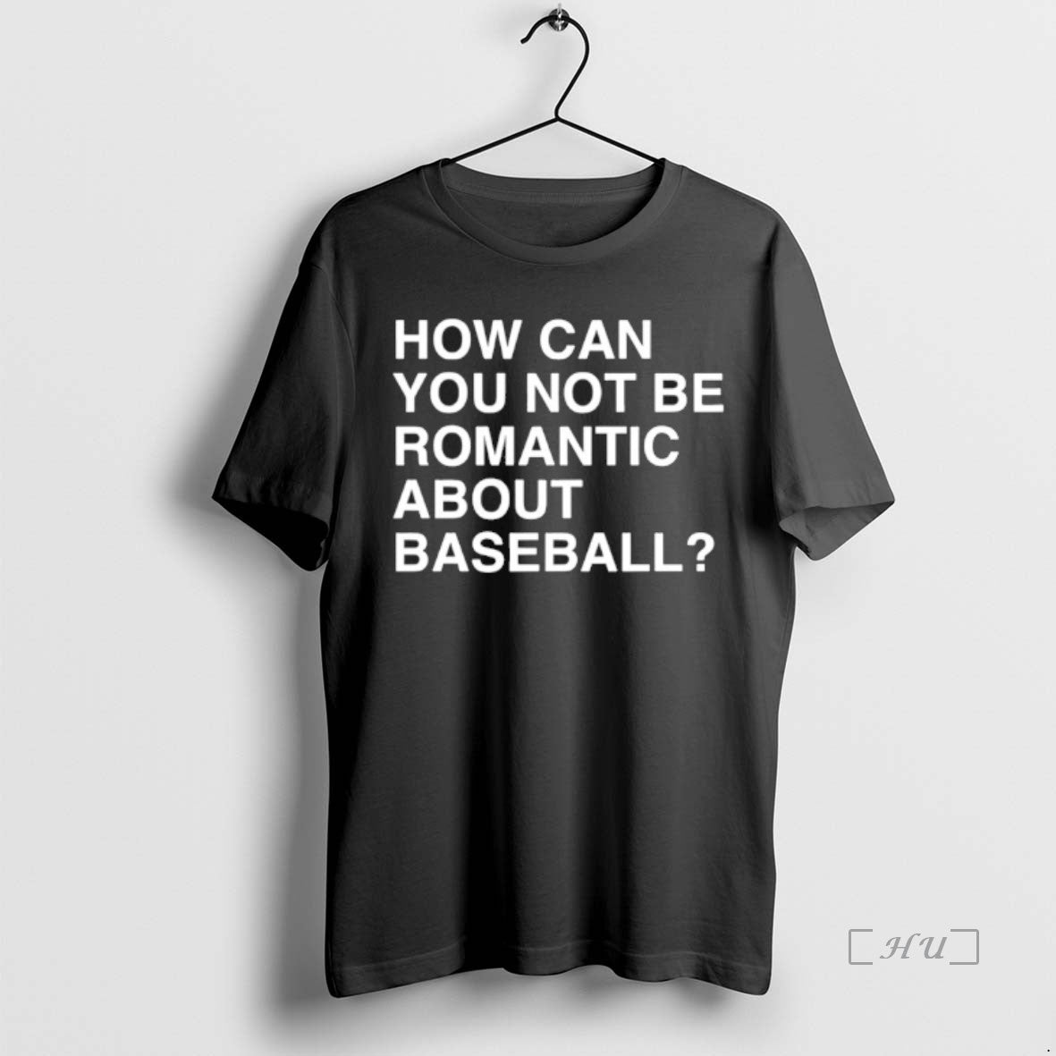 Trending How Can You Not Be Romantic About Baseball T-Shirts, Hoodie, Sweatshirt