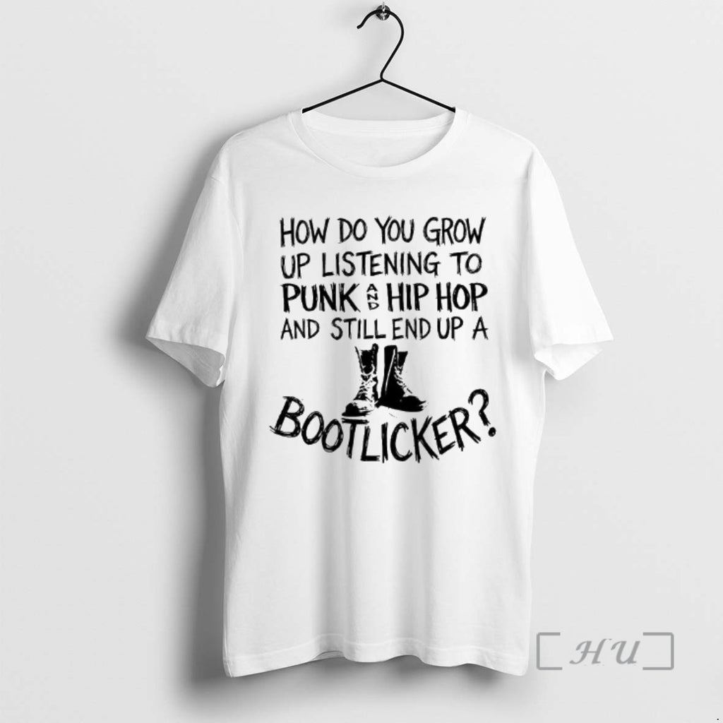 Trending How Do You Grow Up Listening To Punk And Hip Hop And Still End T-Shirts, Hoodie, Sweatshirt | PopFlextees.com