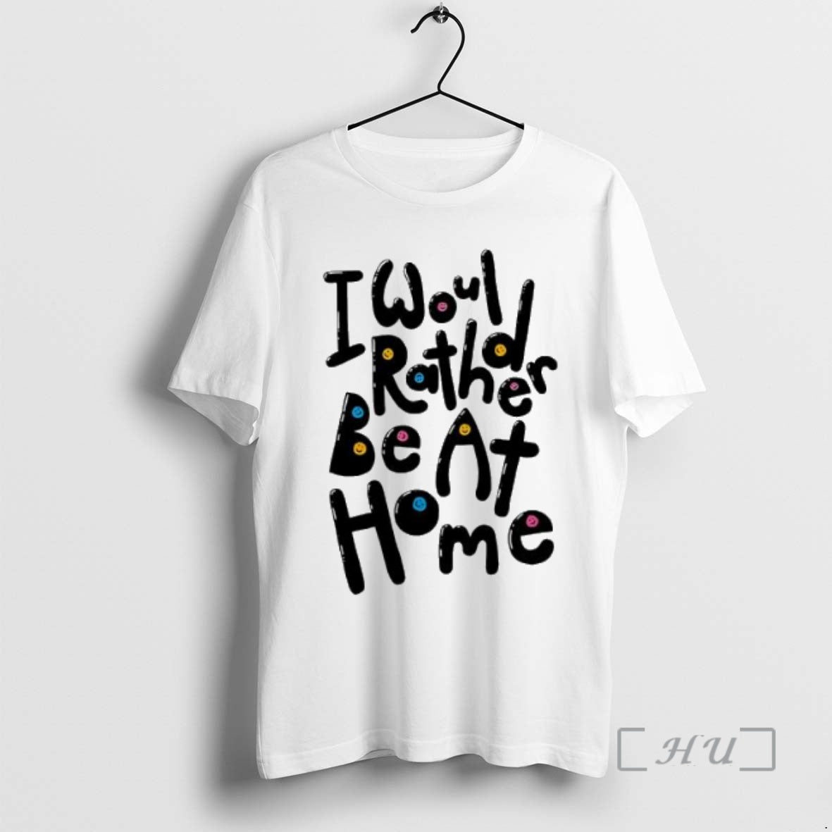 Trending I Would Rather Be At Home Design T-Shirts, Hoodie, Sweatshirt | PopFlextees.com