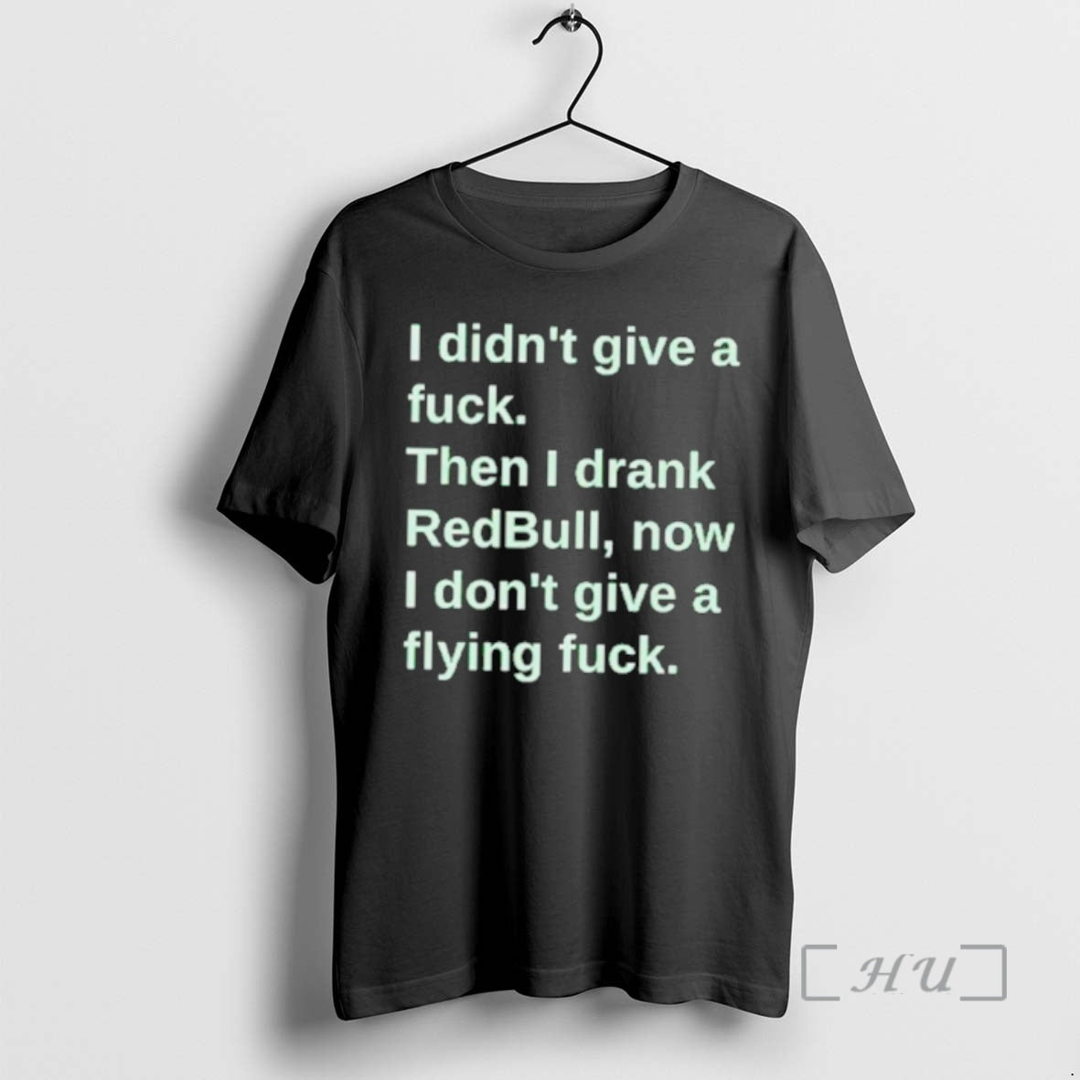 Trending I Didnt Give A Fuck Then I Drank Redbull Now I Dont Give T-Shirts, Hoodie, Sweatshirt | PopFlextees.com