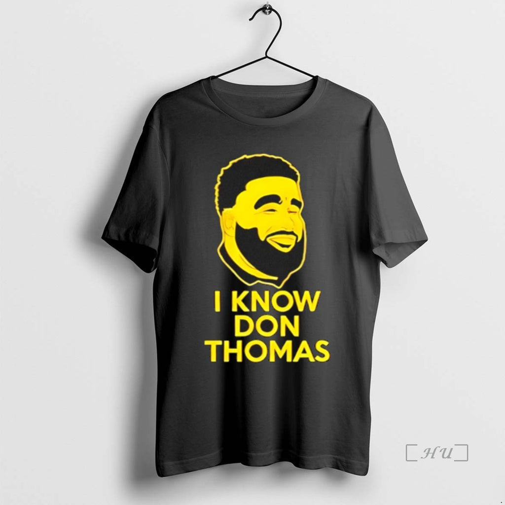 Trending I Know Don Thomas Michigan T-Shirts, Hoodie, Sweatshirt