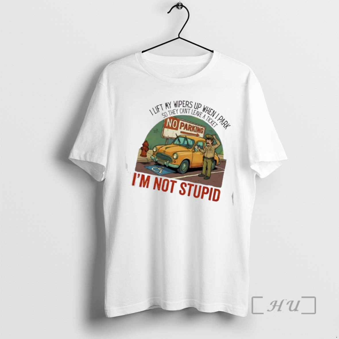 Trending I Lift My Wipers Up Them I Park So They Cant Leave A Ticket T-Shirts, Hoodie, Sweatshirt | PopFlextees.com