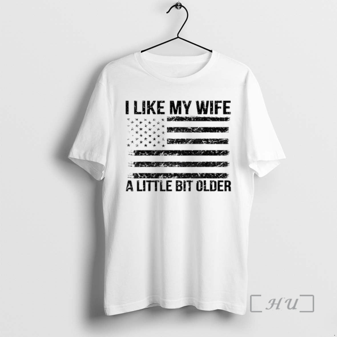 Trending I Like My Wife A Little Bit Older American Flag Retro Premium T Shirts Hoodie, Sweatshirt | PopFlextees.com