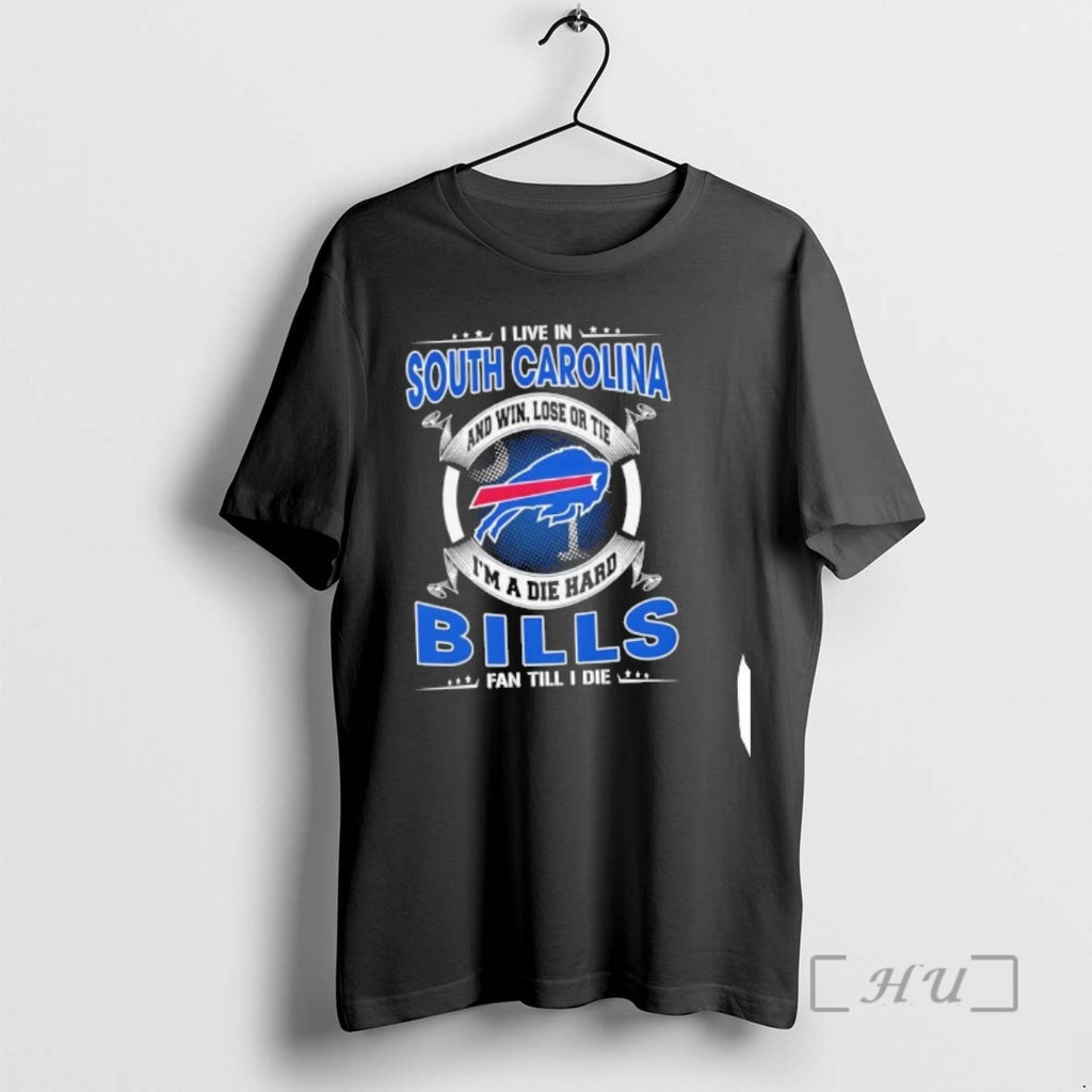 Trending I Live In South Carolina And Win Lose Or Tie Im A Die Hard T-Shirts, Hoodie, Sweatshirt | PopFlextees.com