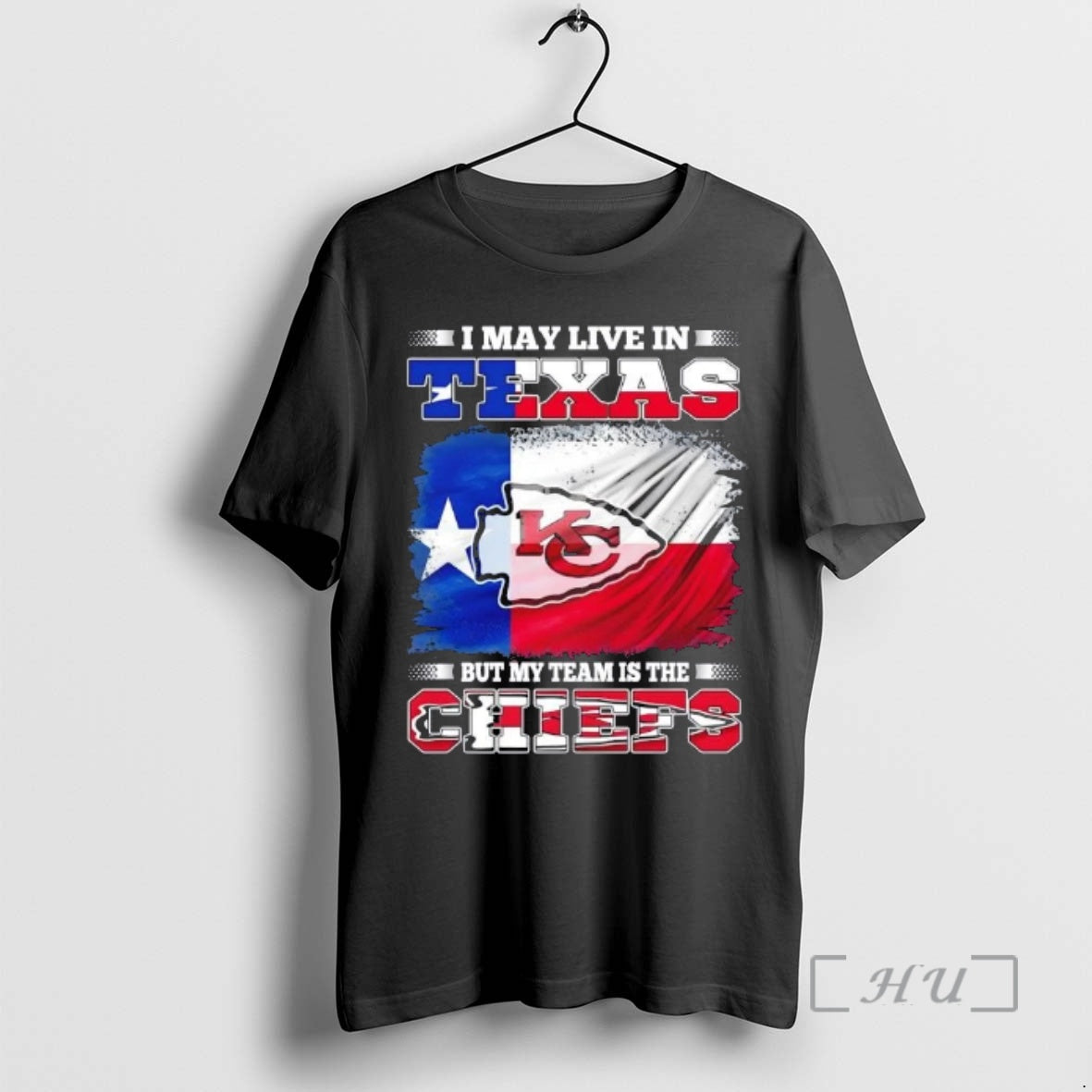 Trending I May Live In Texas But My Team Is The Kansas City Chiefs Flag T-Shirts, Hoodie, Sweatshirt | PopFlextees.com