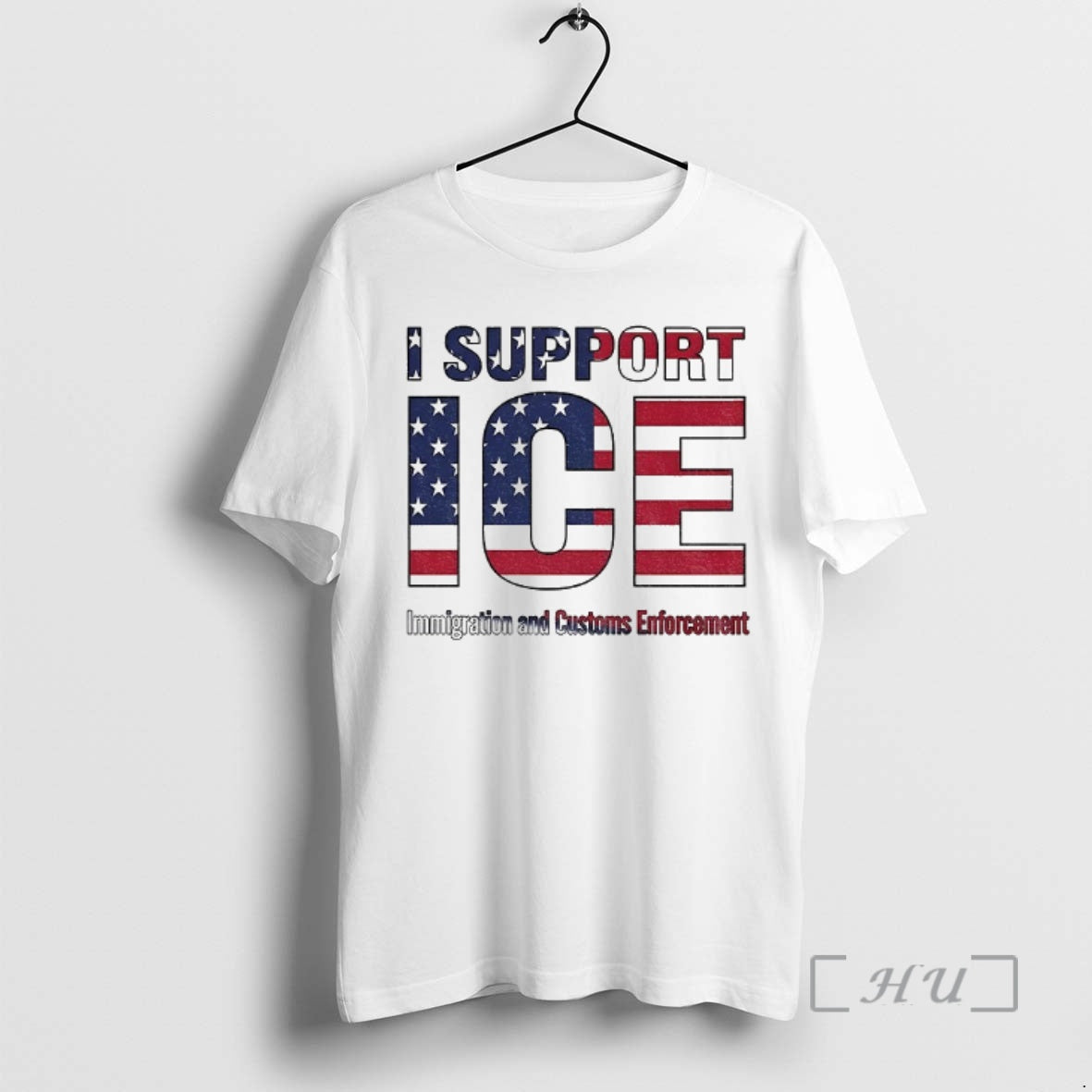 Trending I Support Ice Immigration And Customs Enforcement T-Shirts, Hoodie, Sweatshirt | PopFlextees.com