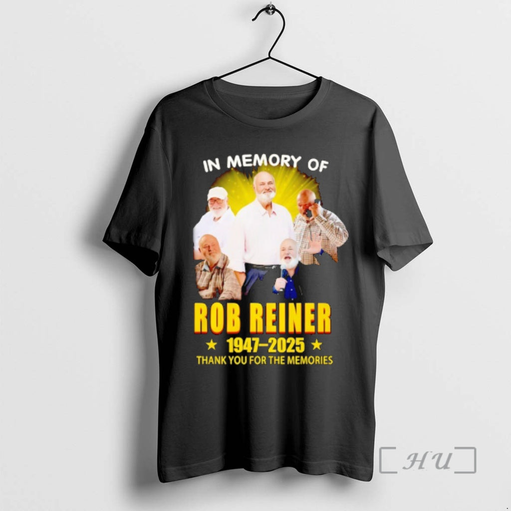 Trending In Memory Of Rob Eeiner 1947 2025 Thank You For The Memories Graphic Premium T-Shirts, Hoodie, Sweatshirt