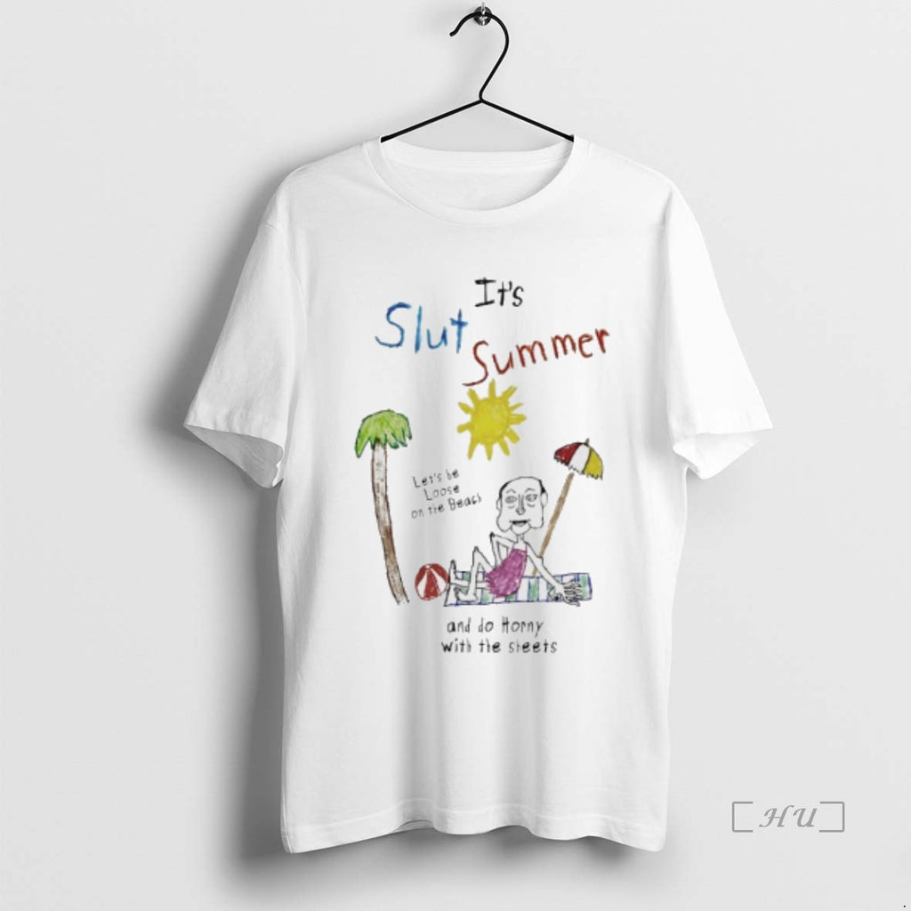 Trending Its Slut Summer Lets Be Loose On The Beach And Do Horny With The T-Shirts, Hoodie, Sweatshirt | PopFlextees.com