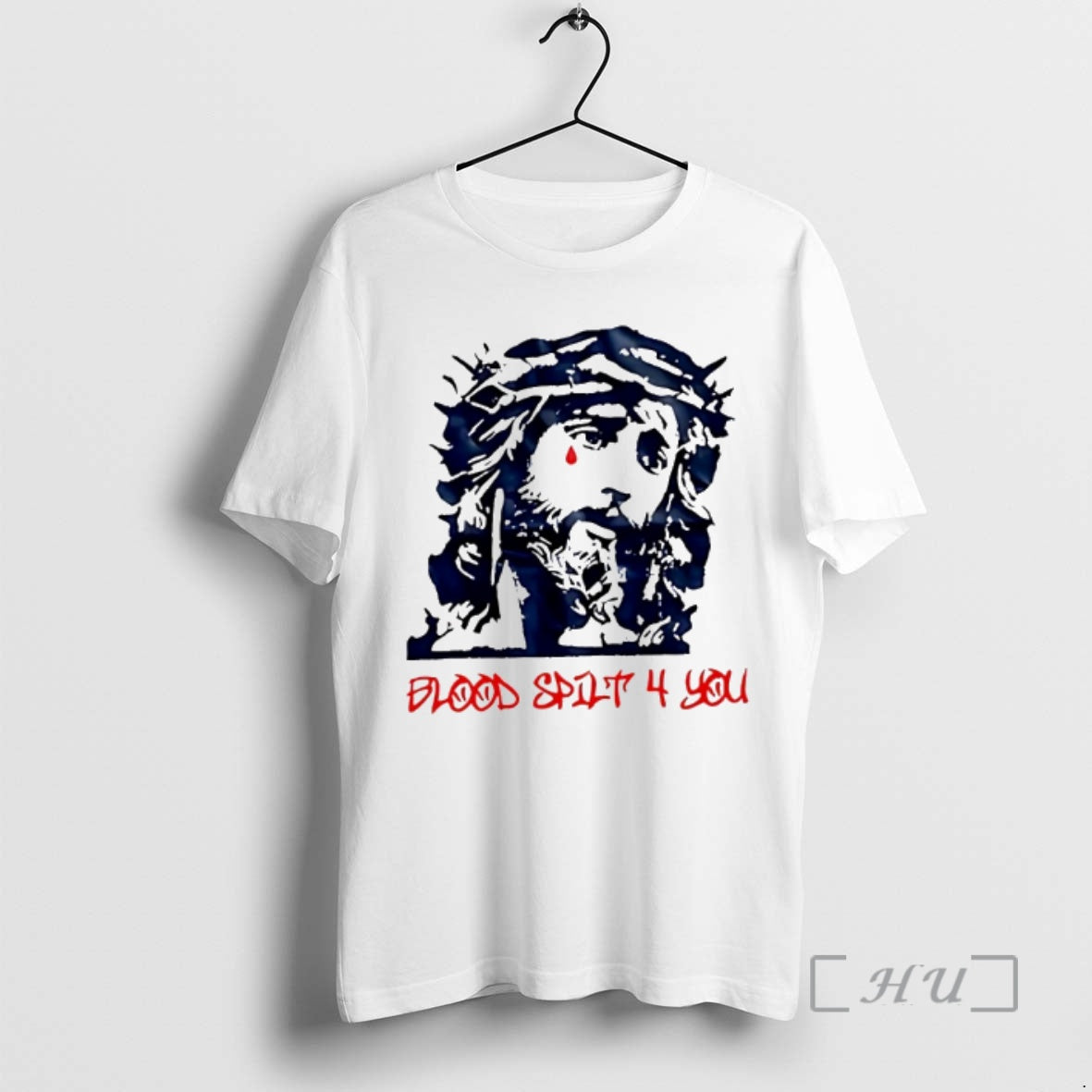 Trending Jesus Blood Spilt 4 You T-Shirts, Hoodie, Sweatshirt | PopFlextees.com