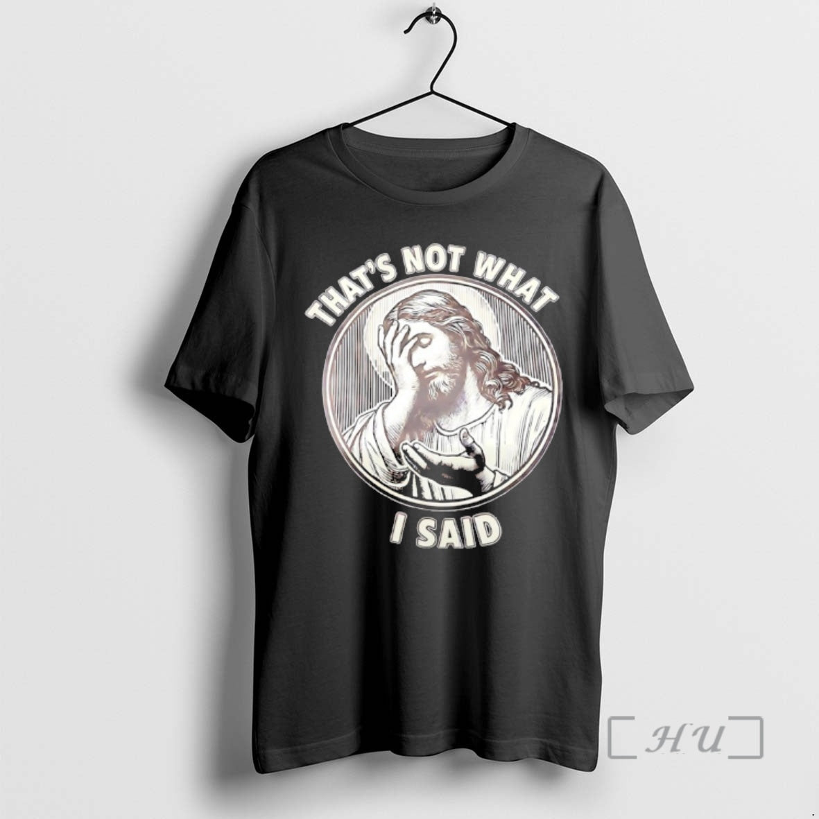 Trending Jesus Thats Not What I Said T-Shirts, Hoodie, Sweatshirt | PopFlextees.com