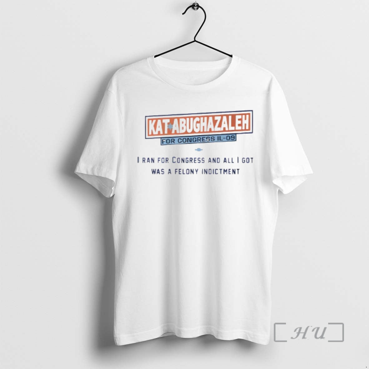 Trending Kat Abughazaleh For Congress Il 09 I Ran For Congress And I Got Was T-Shirts, Hoodie, Sweatshirt | PopFlextees.com