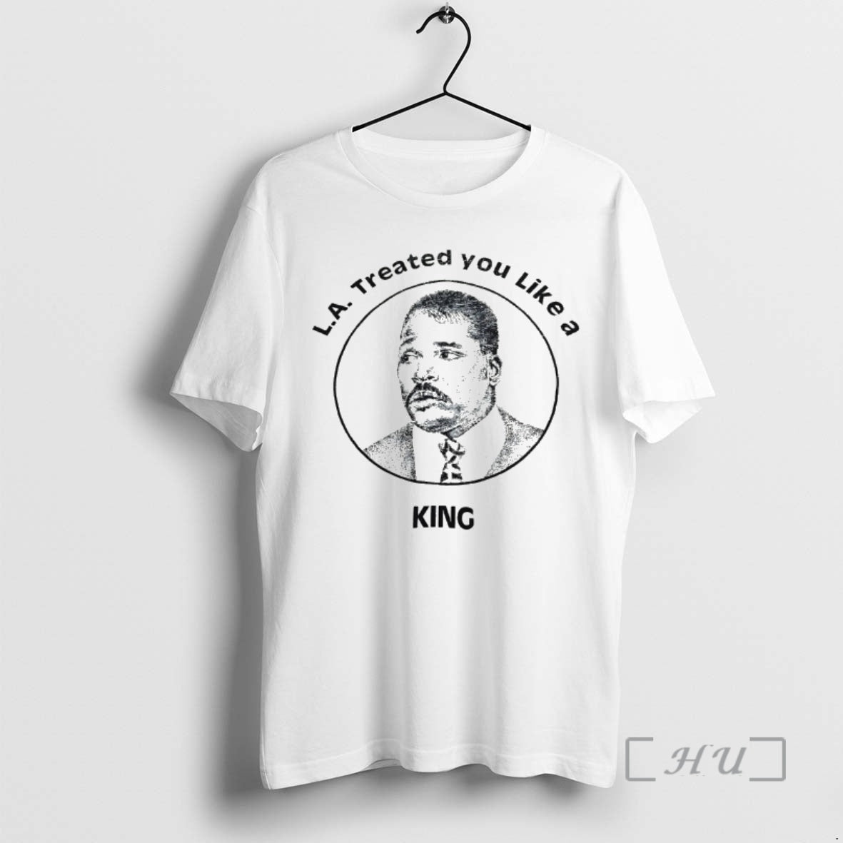 Trending La Treated You Like A King T-Shirts, Hoodie, Sweatshirt | PopFlextees.com
