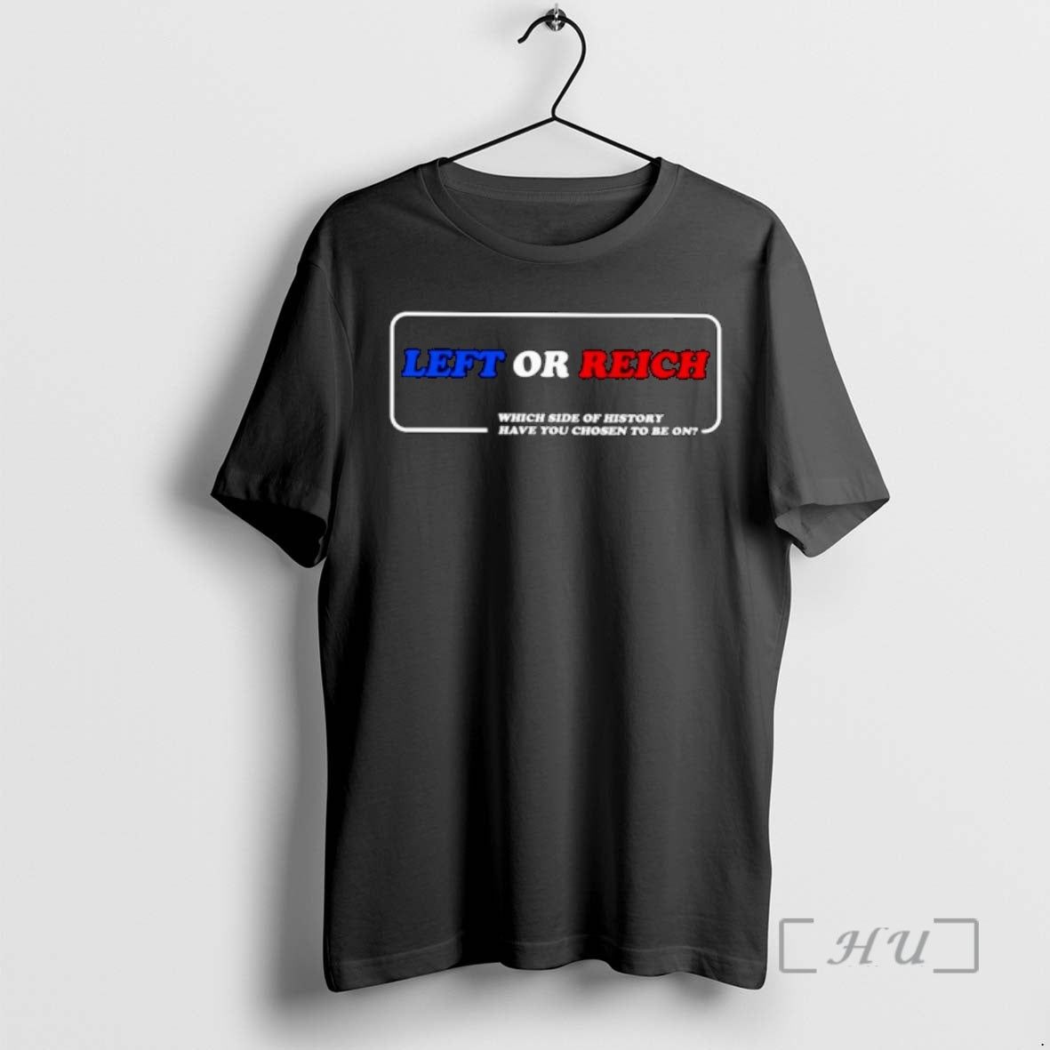 Trending Left Or Reich Which Side Of History Have You Chosen To Be On Ornaments T-Shirts, Hoodie, Sweatshirt