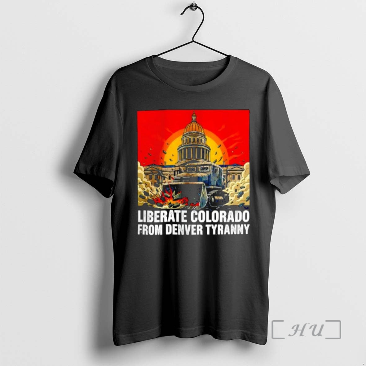 Trending Liberatecolorado State Capitol Building From Denver Tyranny Graphic T-Shirts, Hoodie, Sweatshirt | PopFlextees.com
