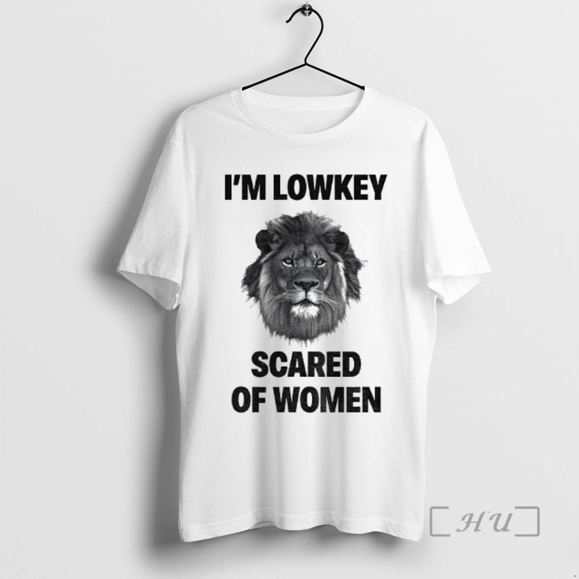 Trending Lion Im Lowkey Scared Of Women T-Shirts, Hoodie, Sweatshirt | PopFlextees.com