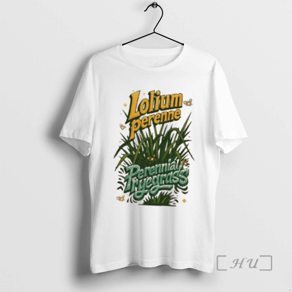 Trending Lolium Perenne Perennial Ryegrass T-Shirts, Hoodie, Sweatshirt | PopFlextees.com