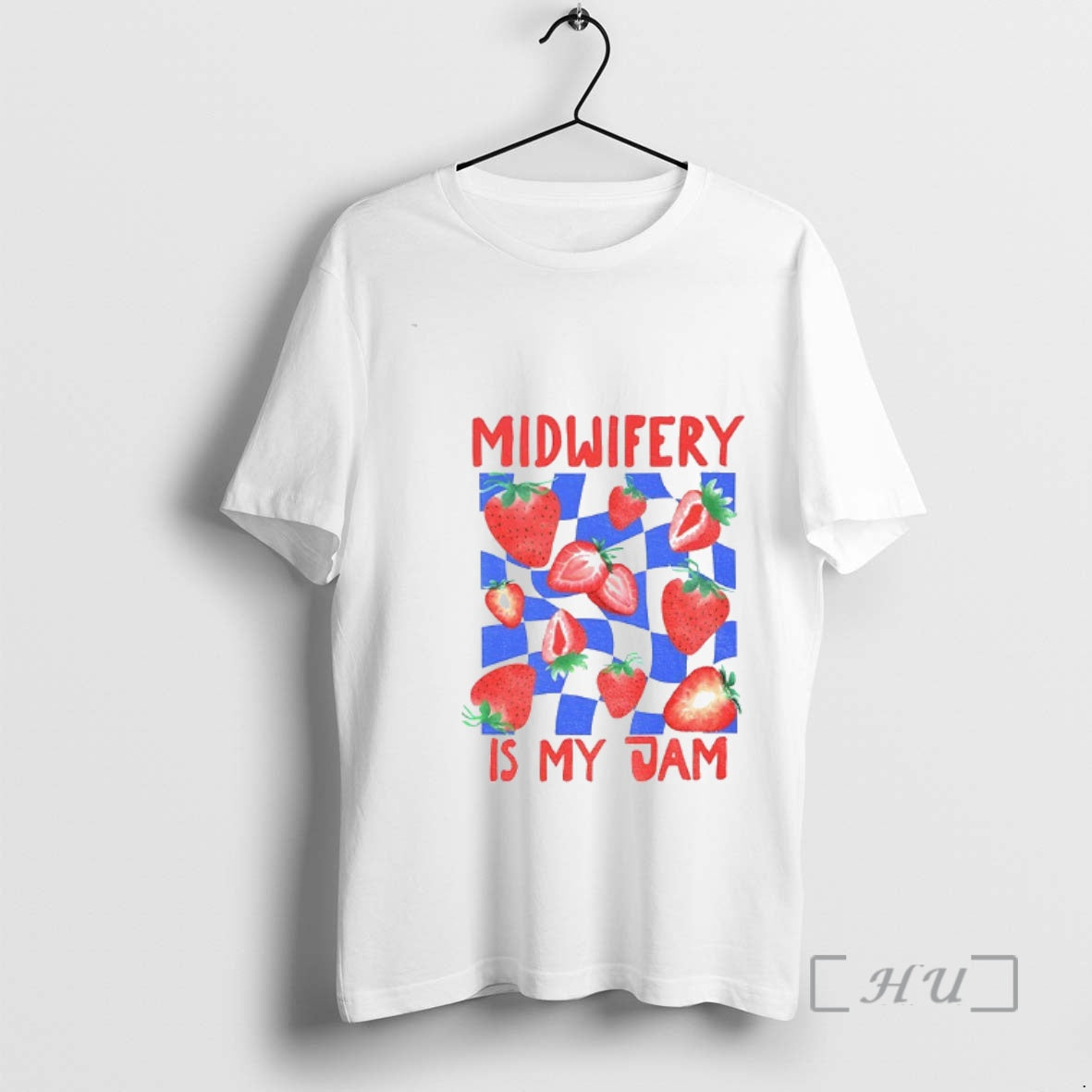 Trending Midwifery Is My Jam Strawberry T-Shirts, Hoodie, Sweatshirt | PopFlextees.com