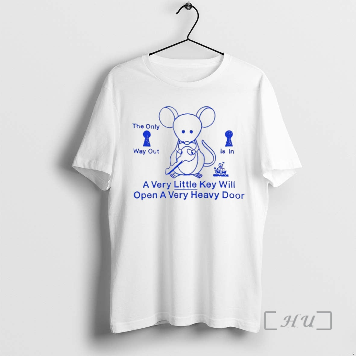 Trending Mouse Holding Key The Only Way Out Is In A Very Little Key Will T-Shirts, Hoodie, Sweatshirt | PopFlextees.com