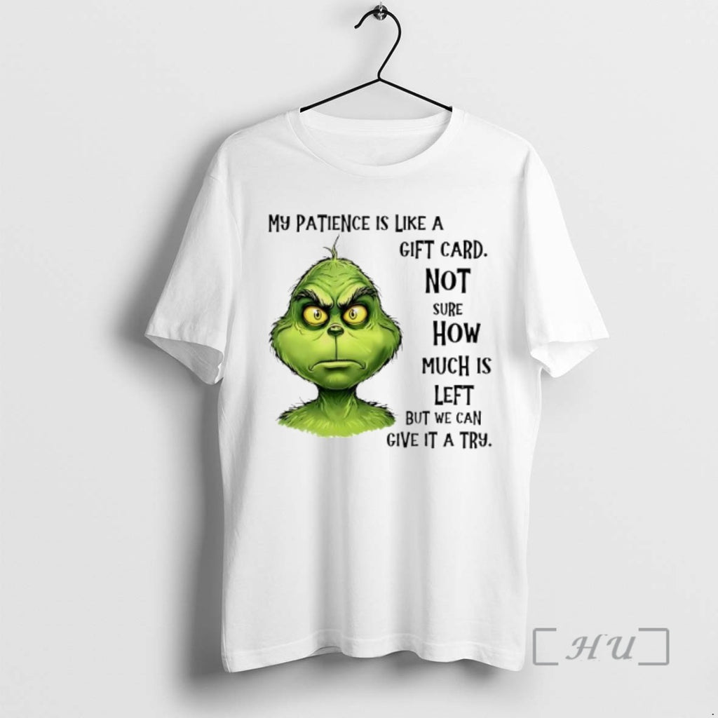 Trending My Patience Is Like A Gift Card Not Sure How Much Is Left But T-Shirts, Hoodie, Sweatshirt | PopFlextees.com