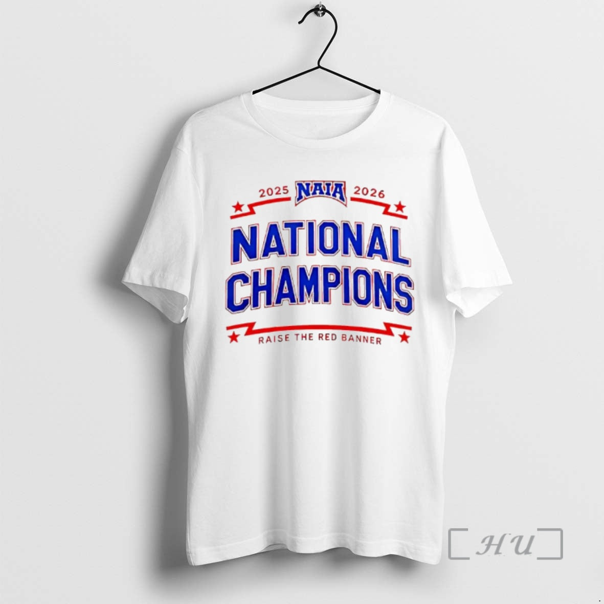 Trending Naia 2025 2026 National Champions Raise The Red Banner T-Shirts, Hoodie, Sweatshirt | PopFlextees.com