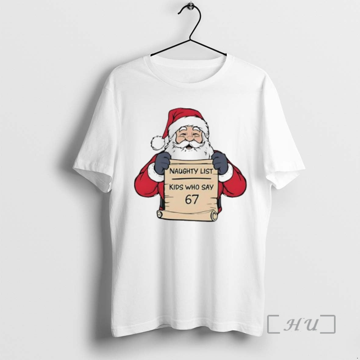 Trending Naughty List Kids Who Say 67 Santa T-Shirts, Hoodie, Sweatshirt | PopFlextees.com