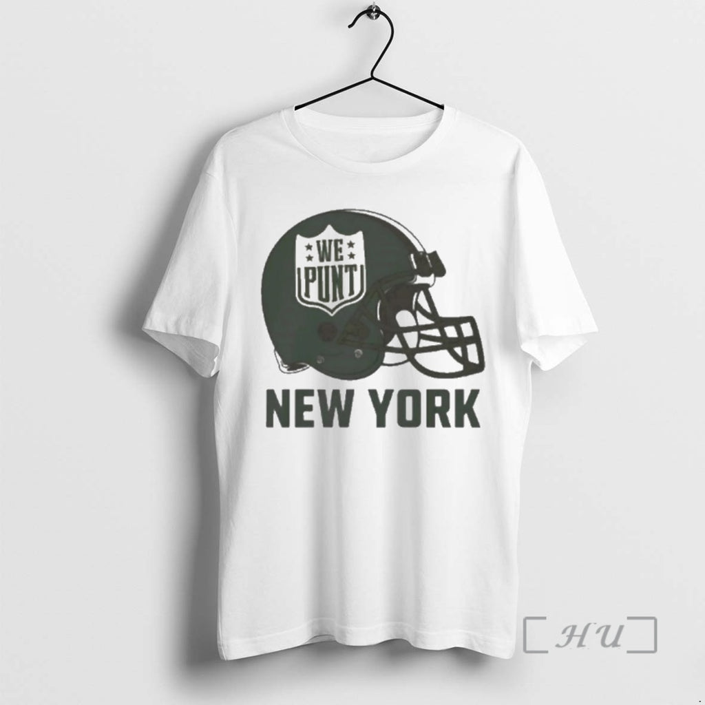 Trending New York Jets Helmet We Punt T-Shirts, Hoodie, Sweatshirt | PopFlextees.com
