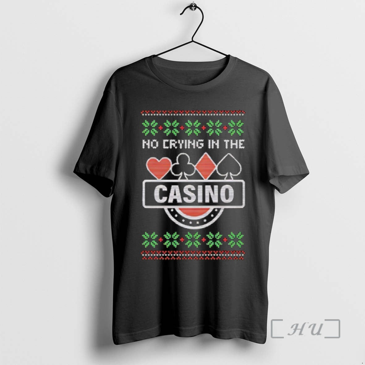 Trending No Crying In The Casino Ugly Christmas T-Shirts, Hoodie, Sweatshirt | PopFlextees.com