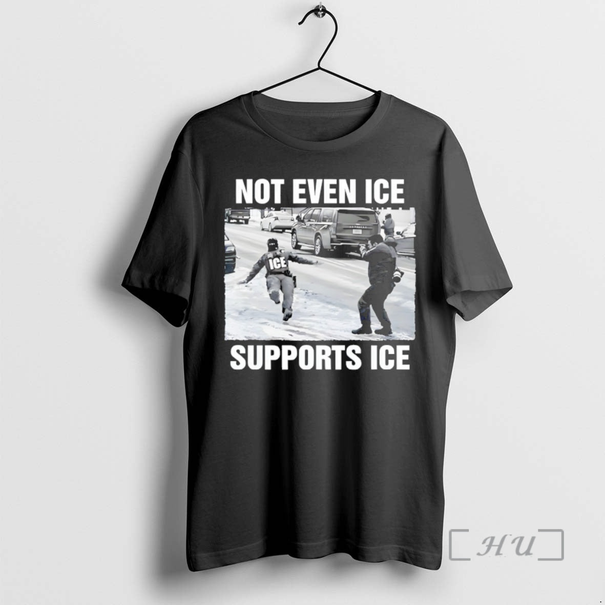 Trending Not Even Ice Supports Ice Political T-Shirts, Hoodie, Sweatshirt | PopFlextees.com