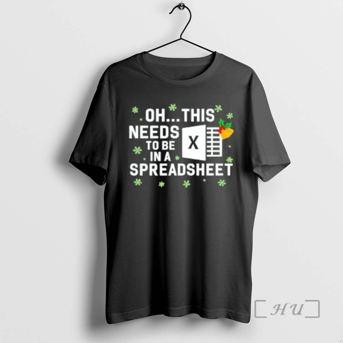 Trending Oh This Needs To Be In A Spreadsheet Excel Christmas Premium T Shirts Sweater Hoodie, Sweatshirt | PopFlextees.com