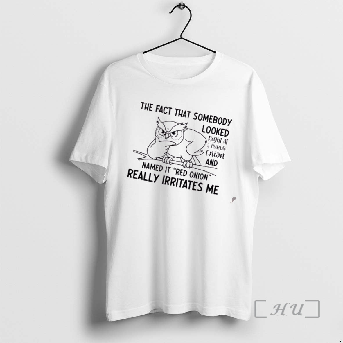 Trending Owl The Fact That Somebody Looked Right At A Purple Onion And Named It T-Shirts, Hoodie, Sweatshirt