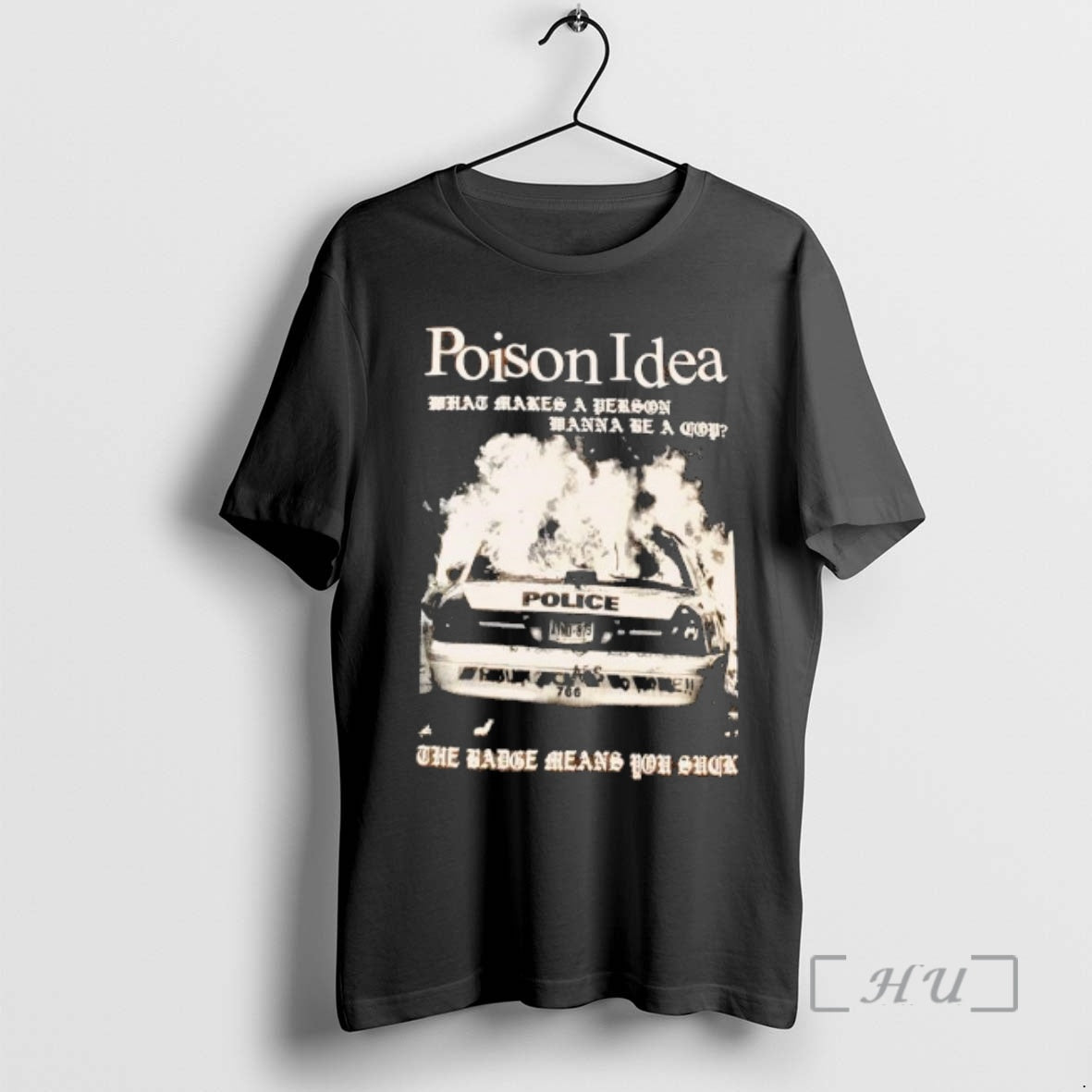 Trending Poison Idea What Makes A Person Wanna Be A Cop The Badge Means You T-Shirts, Hoodie, Sweatshirt | PopFlextees.com