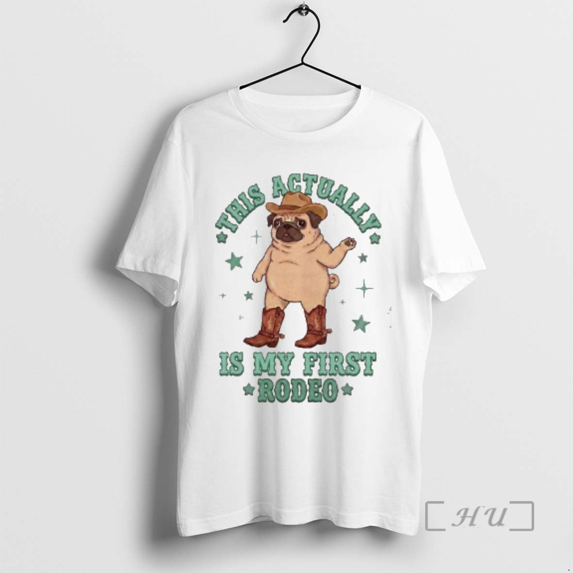 Trending Pug This Actually Is My First Rodeo T-Shirts, Hoodie, Sweatshirt | PopFlextees.com