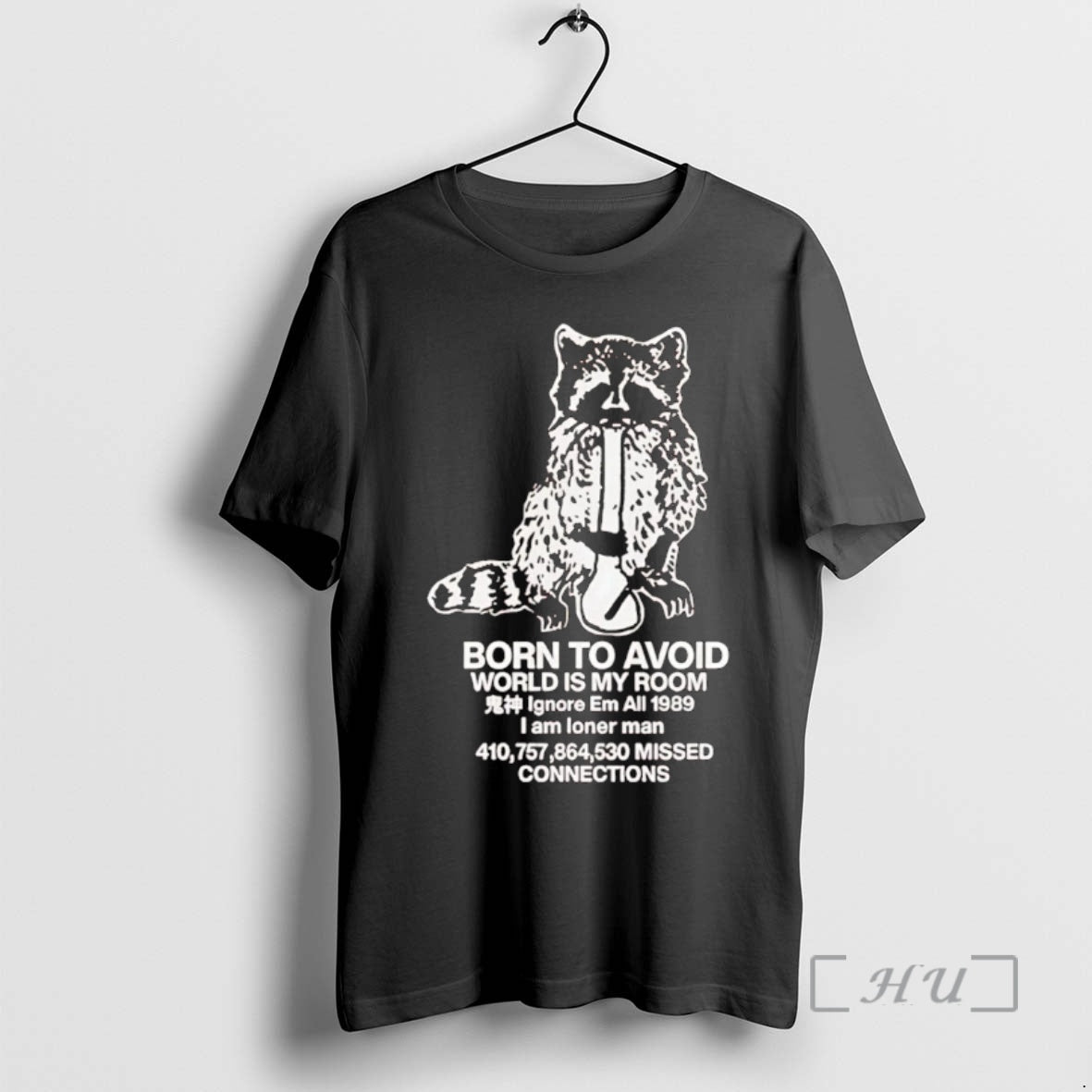 Trending Raccoon Born Avoid World Is My Room T-Shirts, Hoodie, Sweatshirt