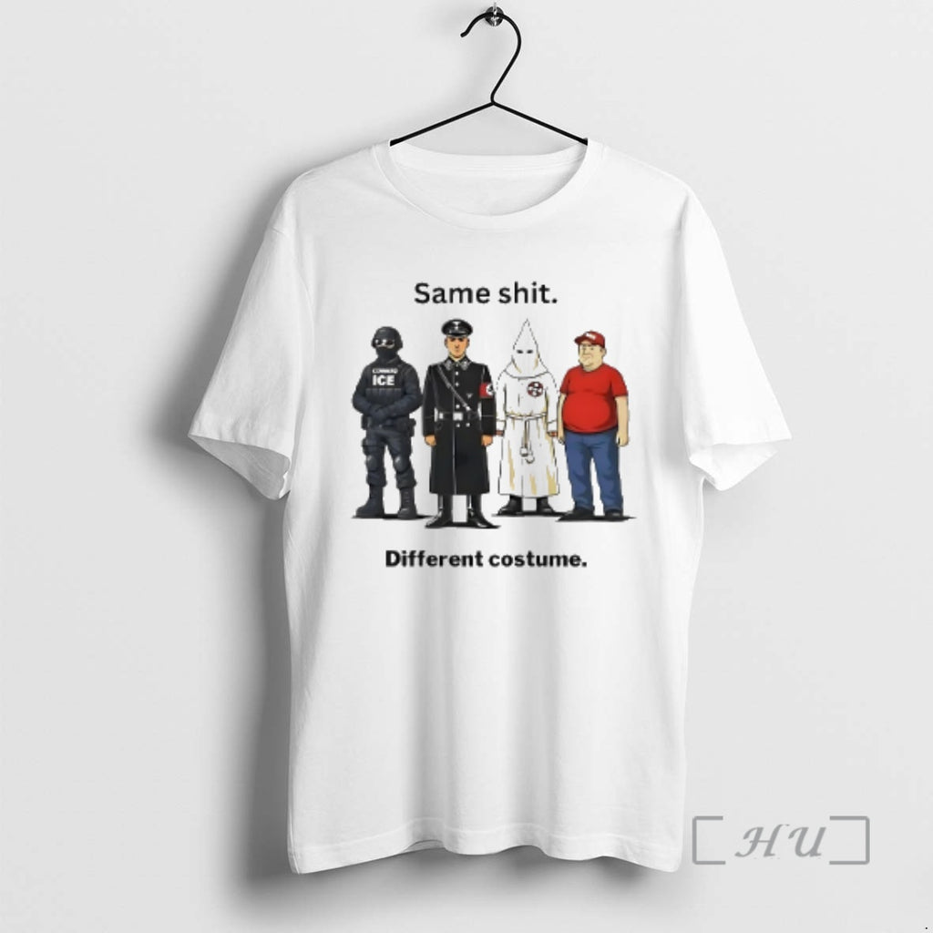 Trending Same Shit Different Costume T-Shirts, Hoodie, Sweatshirt | PopFlextees.com