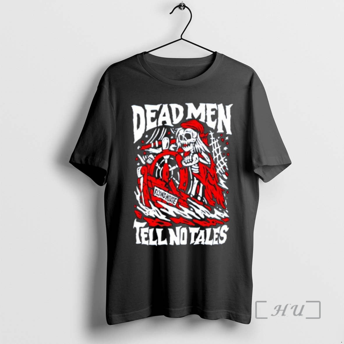 Trending Skeleton Dead Men Tell No Tales Flying House T-Shirts, Hoodie, Sweatshirt | PopFlextees.com