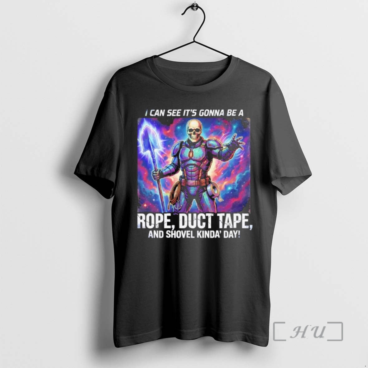 Trending Skeleton I Can See Its Gonna Be A Rope Duct Tape And Shovel Kinda T-Shirts, Hoodie, Sweatshirt | PopFlextees.com