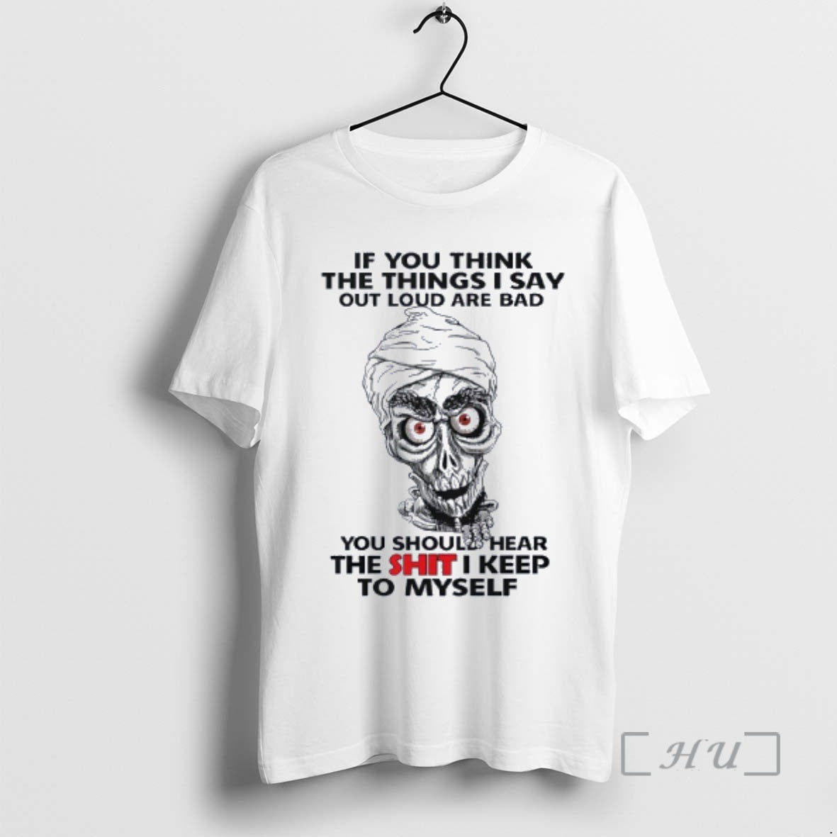 Trending Skull If You Think The Things I Say Out Loud Are Bad You Should T-Shirts, Hoodie, Sweatshirt | PopFlextees.com