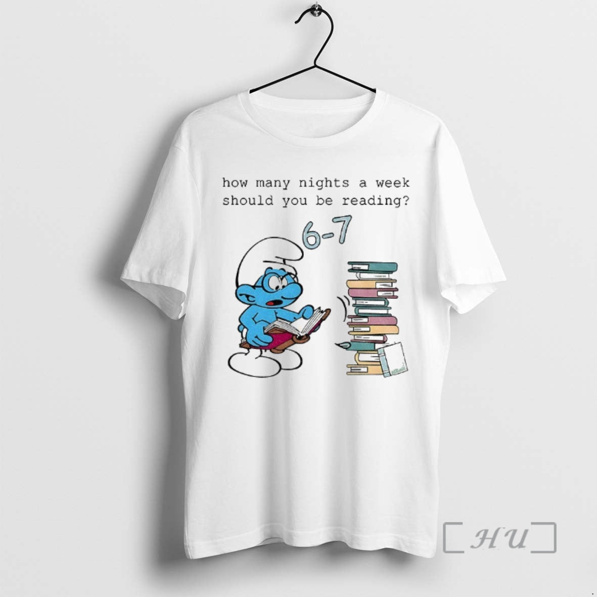 Trending Smurf How Many Nights A Week Should You Be Reading 6 7 Premium T-Shirts, Hoodie, Sweatshirt | PopFlextees.com
