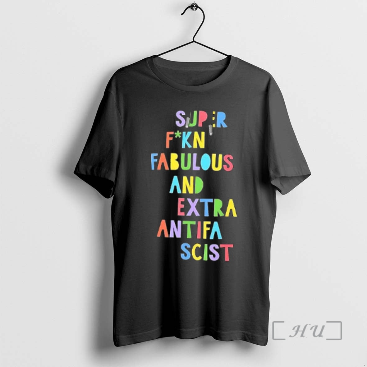 Trending Super Fuckin Fabulous And Extra Antifa Scist Letter T-Shirts, Hoodie, Sweatshirt | PopFlextees.com