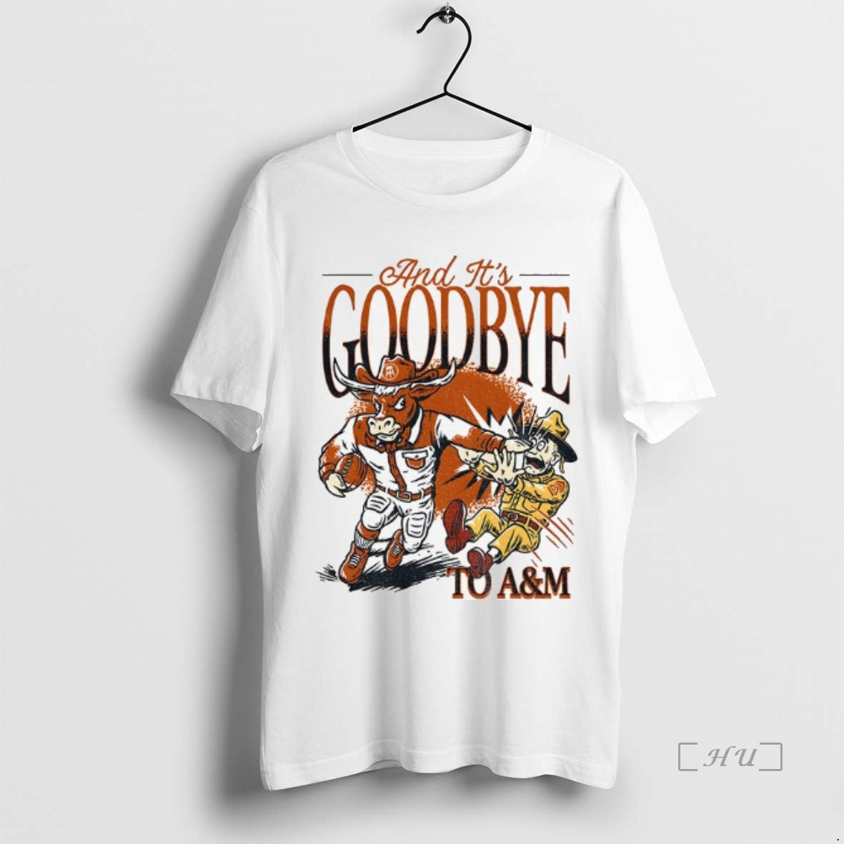Trending Texas Longhorns Beat Texas Am And Its Goodbye To Am Premium T Shirts Sweater Hoodie, Sweatshirt | PopFlextees.com